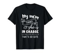 Ma mère Pense qu'elle est Responsable. C'est Une si Jolie fête des mères T-Shirt Graphique avec Valeur