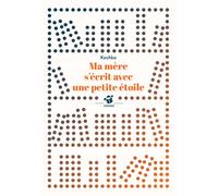 Ma mère s'écrit avec une petite étoile - Kochka - Thierry Magnier Eds - Poche - Roman cadet dès 6 ans