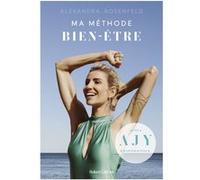 Danièle Ohnheiser – Ma Méthode bien-être – Ayurvéda, Joie, Yoga – Broché