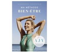 Danièle Ohnheiser – Ma Méthode bien-être – Ayurvéda, Joie, Yoga – Broché