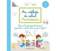 Ma méthode de calcul Montessori – Larousse – Occasion