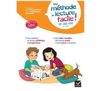 Ma méthode de lecture syllabique facile ! – Enfants DYS – CP-CE1-CE2 – 6-9 ans – Hatier