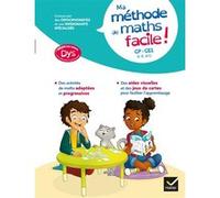 Ma méthode de Maths facile ! adaptée aux enfants DYS ou en difficulté d'apprentissage CP-CE1 Evelyne Barge (Auteur), Thomas Tessier (Auteur)
