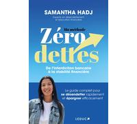 Ma Méthode zéro dettes De l’interdiction bancaire à la stabilité financière - Samantha Hadj - Leduc S. - broché - Etude