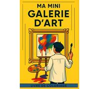 Ma mini galerie d'Art