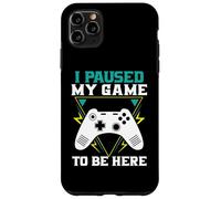 Ma Mise en Pause pour être Ici Gamer Coque pour iPhone 11 Pro Max