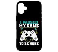 Ma Mise en Pause pour être Ici Gamer Coque pour iPhone 16 Plus