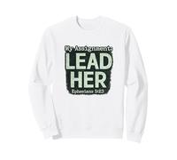 Ma Mission : Diriger Ses Paroles sur Le Mariage dans Les Écritures chrétiennes Sweatshirt