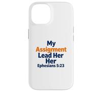 Ma Mission l'a Conduite (Éphésiens 5:23) La Foi chrétienne Coque pour iPhone 14
