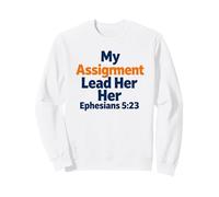 Ma Mission l'a Conduite (Éphésiens 5:23) La Foi chrétienne Sweatshirt