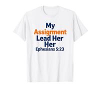Ma Mission l'a Conduite (Éphésiens 5:23) La Foi chrétienne T-Shirt