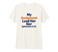 Ma Mission l'a Conduite (Éphésiens 5:23) La Foi chrétienne T-Shirt Haut de Gamme
