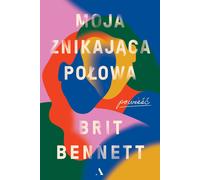 Ma moitié disparue Britt Bennett (Buch auf Polnisch)