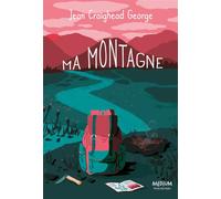 Ma montagne - Jean Craighead-George - Ecole Des Loisirs - broché - Roman junior