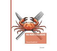 Ma mort s'éloigne