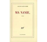 Alix de Saint-André – Ma nanie