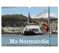 MA NORMANDIE (Calendrier mural 2026 DIN A3 vertical), CALVENDO calendrier mensuel: Lieux typiques de cette région de la Seine à la mer.