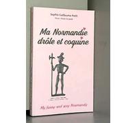 Ma Normandie drôle et coquine
