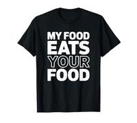Ma Nourriture Mange Votre Nourriture - Keto Diet T-Shirt