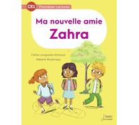 Ma nouvelle amie Zahra - CE1