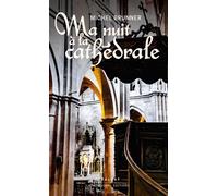 Ma nuit à la cathédrale - Michel Brunner - Le Pythagore Eds - broché - Roman