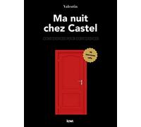 Ma nuit chez Castel. Confidences pour confidences: 50 interviews culte