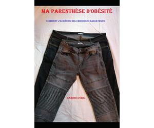 Ma parenthèse d'obésité: Comment j'ai réussi ma chirurgie bariatrique