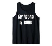 Ma parole est Bond Débardeur