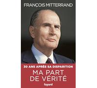 Ma part de vérité