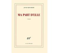 Ma part d'elle Javad Djavahery (Auteur)