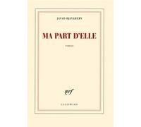Ma part d'elle Javad Djavahery (Auteur)