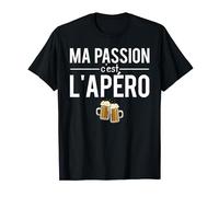 Ma Passion C'est L'Apéro Blague Alcool T-Shirt