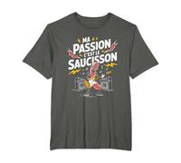 Ma Passion C'est Le Saucisson Cadeau Charcuterie Humour Papa T-Shirt