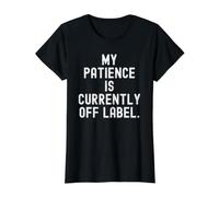 ma Patience est actuellement Hors Label Sarcastic Witty T-Shirt Graphique avec Valeur, Femme, Noir, M