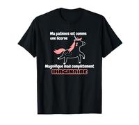 ma Patience est comme Une Licorne Magnifique mais T-Shirt