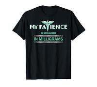 Ma Patience est mesurée Pharmacien Technicien Pharmacie T-Shirt