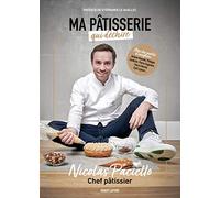 Ma pâtisserie qui déchire - Nicolas Paciello - Robert Laffont - broché - Guide
