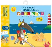 Ma peinture magique avec P'tit Loup - Les vacances - Orianne Lallemand - Auzou Philippe Eds - Jeux livres objets