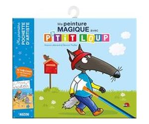 Ma peinture magique avec P'tit Loup Orianne Lallemand (Auteur), Eléonore Thuillier (Auteur)