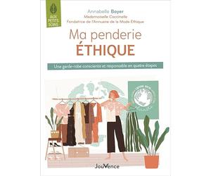 Ma penderie éthique: Une garde-robe consciente et responsable en quatre étapes