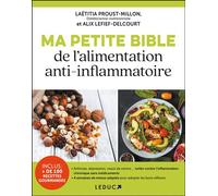 Ma petite bible de l'alimentation anti-inflammatoire - Laetitia Proust-Millon - Leduc S. - broché - Guide