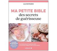 Ma Petite Bible Des Secrets De Guérisseuse