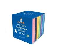 Ma Petite Bibliothèque De L'éveil À La Foi - Coffret Avec 6 Livres : Enfant De La Création - Noël, Noël ! - Le Royaume De Dieu - Le Bon Berger - Notre Père - Je Vous Salue Marie