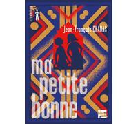 Ma petite bonne - Jean-François Chabas - Talents Hauts - broché - Roman adolescent