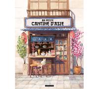 Ma petite cantine d'Asie - Collectif - Larousse - relié - Beau livre