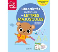 Ma petite école - 100 activités pour bien écrire les lettres majuscules - Moyenne et Grande Sections - Brielle Danjoluipan - Hachette Education - broché - Scolaire / Universitaire