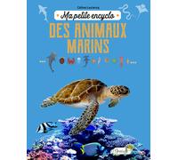 Ma petite encyclo : Des animaux marins