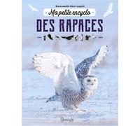 Ma petite encyclo des rapaces - Emmanuelle Kecir-Lepetit - Grenouille - cartonné - Document jeunesse