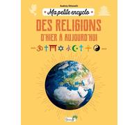 Ma Petite Encyclo Des Religions