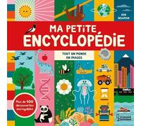 Ma Petite Encyclopédie - Tout Un Monde En Images